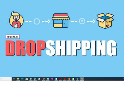 Co to jest Dropshipping, na czym polega Dropshipping w sklepie internetowym, czy to się opłaca?