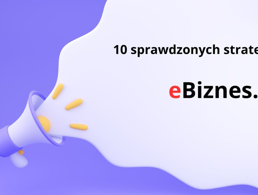 10 skutecznych sposobów promocji sklepu internetowego: jak przyciągnąć więcej klientów?